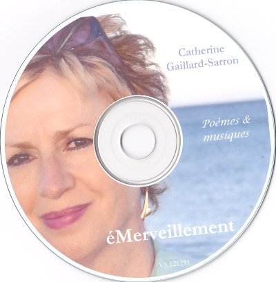 CD éMerveillement, Poèmes et musiques 2012 de catherine Gaillard-Sarron