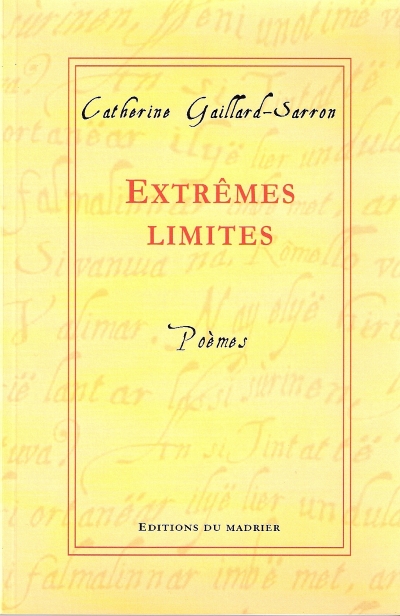 Poèmes publiés aux Ed. du Madrier de Catherine Gaillard-Sarron