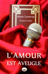 L'amour est aveugle de Catherine Gaillard-Sarron