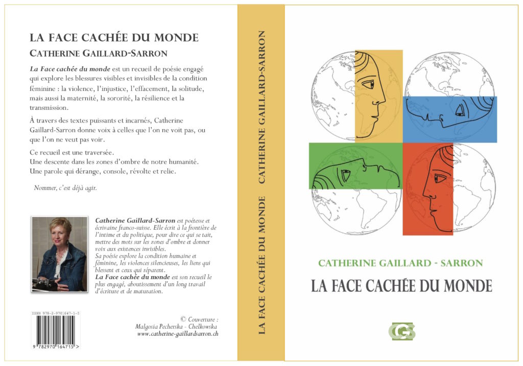 La Face cachée du monde, poèmes de Catherine Gaillard-Sarron. Couverture réalisée par Malgosia Pecherska - Chelkowska